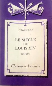 LE SIECLE DE LOUIS XIV extraits, Classiques Larousse, چاپ پاریس, (HZ1273P)